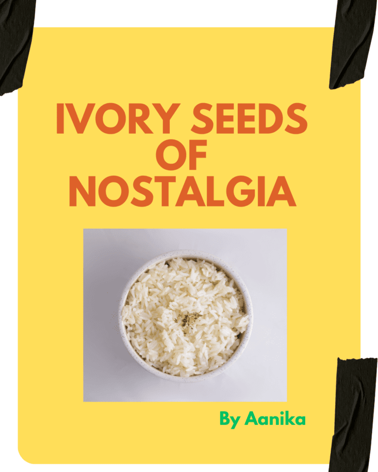 Ivory Seeds of Nostalgia: Rice As Cultural Memory